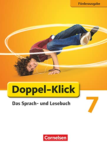 Doppel-Klick - Das Sprach- und Lesebuch - Förderausgabe - 7. Schuljahr: Inklusion: für erhöhten Förderbedarf - Schulbuch von Cornelsen Verlag GmbH